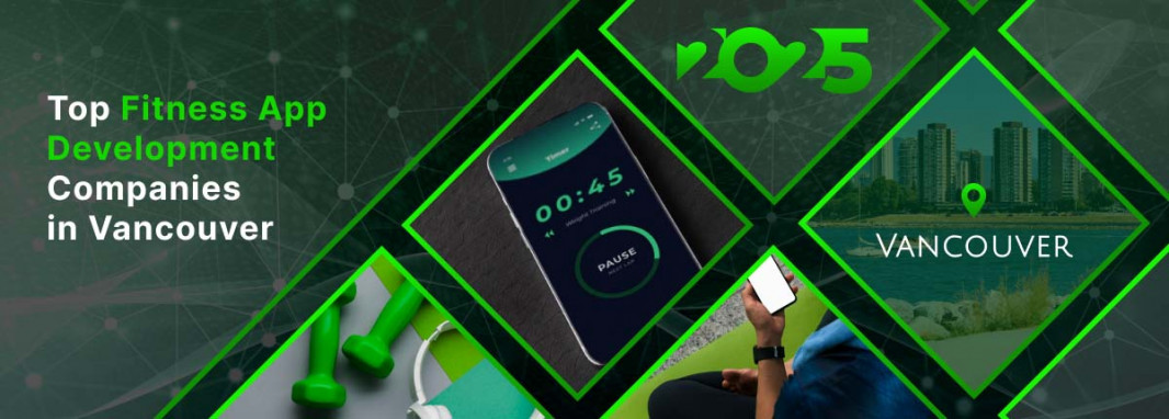 Fitness App development Vancouver